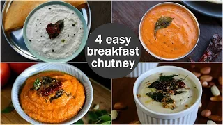 4 easy & quick chutney recipes for idli & dosa | south indian breakfast chutney recipes