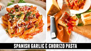 Spanish Garlic & Chorizo Pasta | INCREDIBLY Delicious 30 Minute Recipe