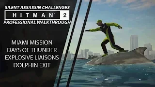 Hitman 2 | Miami Mission | Explosive Liaisons / Days of Thunder / Dolphin Exit | CenterStrain01