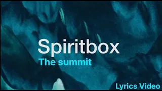 Spiritbox The summit Lyrics Video