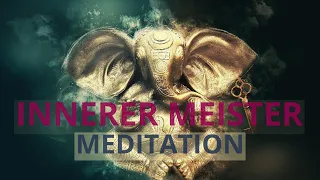 Begegnung mit dem inneren Meister [Tiefenmeditation Selbstermächtigung]