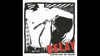 Delay - Jumpstart My Heart [2005]