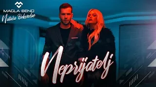 Magla Bend & Natasa Bekvalac - Neprijatelj (Official Video) 2018