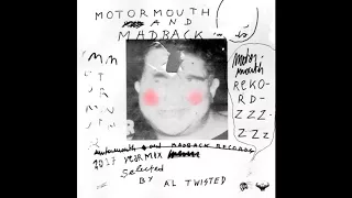 Al Twisted - Motormouth Recordz & MadBack Records Yearmix 2017