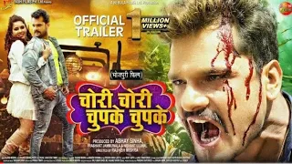 Chori Chori Chupke Chupke / Khesari Lal Yadav | Sahar Afsha / New Bhojpuri Movie 2021