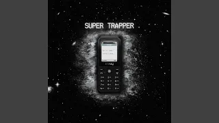 Super Trapper