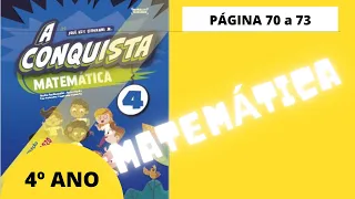 Correção Livro A Conquista - MATEMÁTICA// Pág 70 A 73 - 4º Ano