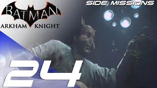 Batman Arkham Knight - Walkthrough Part 24 - All Perfect Crime Bodies & Pyg Boss