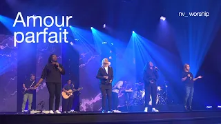 Amour parfait _NV Worship