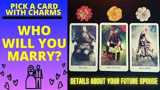 👥️️💒WHO WILL YOU MARRY? DETAILS ABOUT YOUR FUTURE SPOUSE💝👥️️|🔮CHARM|TAROT PICK A CARD🔮