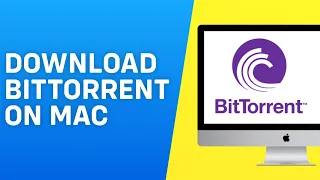 How to Download Bittorrent on Mac/Macbook - Easy