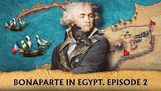 Bonaparte in Egypt #2. March to Alexandria