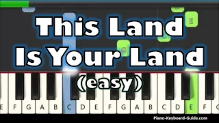 This Land Is Your Land by Woody Guthrie (Easy Piano Tutorial)