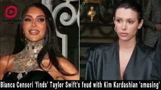 Bianca Censori Reacts to Taylor Swift's Feud with Kim Kardashian | Finds Diss Track "Amusing"