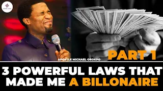 3 POWERFUL LAWS THAT MADE ME A BILLONAIRE | APOSTLE MICHAEL OROPKO