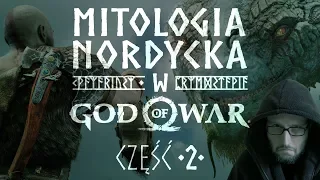 Mitologia Nordycka w God of War - część 2: Bohaterowie i Mity