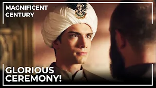 Mehmet Became a Janissary! | Magnificent Century