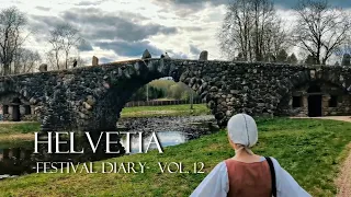 Helvetia V.Novgorod -Festival Diary- Vol.12