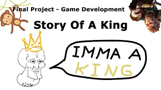 Game Programming - Final Project - Story Of A King