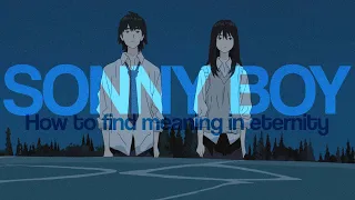 Sonny Boy: Finding Meaning in Eternity