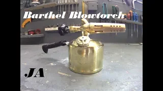 Barthel Blowtorch Restoration.