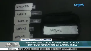 Hinihinalang drug pusher arestado sa buy bust operation sa Cainta, Rizal