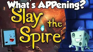 What's APPening - Slay The Spire