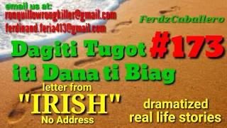 ILOCO DRAMA / DAGITI TUGOT ITI DANA TI BIAG #173