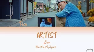 ZICO (지코) – ARTIST (Color Coded Han|Rom|Eng Lyrics)