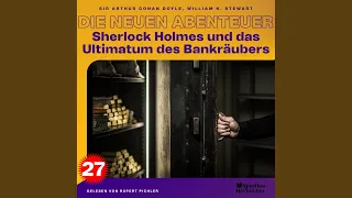 Kapitel 1 - Sherlock Holmes und das Ultimatum des Bankräubers (Die neuen Abenteuer, Folge 27)