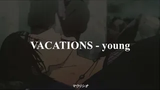 ＶＡＣＡＴＩＯＮＳ － Ｙｏｕｎｇ『𝐬𝐥𝐨𝐰𝐞𝐝 + 𝐦𝐮𝐟𝐟𝐥𝐞𝐝 + 𝐫𝐚𝐢𝐧 𝐬𝐨𝐮𝐧𝐝𝐬』