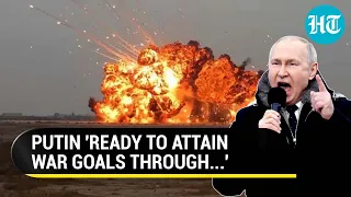 Putin punches down U.S.-led West; Declares 'Ready To Accomplish War Goals Via...' | Watch