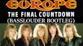 Europe - The Final Countdown (Basslouder Bootleg) [HANDS UP]