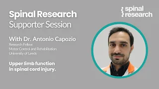 Supporter Session - Antonio Capozio | Upper limb function in spinal cord injury