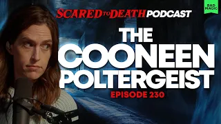 Scared to Death | The Cooneen Poltergeist