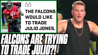 Pat McAfee Reacts To Reports Falcons Have Julio Jones On The Trade Block