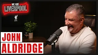 “The Kop Didn’t Want Me To Go” | John Aldridge On His Life At Anfield | We Are Liverpool Podcast