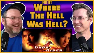 How Did This Movie Get a Sequel? - Ghost Rider (2007) Fix It! w/ Adam and Jay