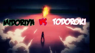 Boku no Hero Academia - Midoriya vs Todoroki「AMV」
