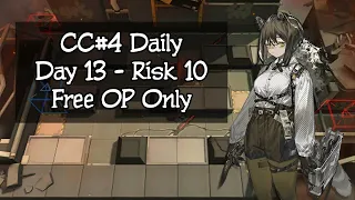 [Arknights] CC#4 Daily Map Area 6 Ruins - Day 13 Risk 10 - Free Operator Only