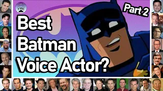 Comparing the 40 Voices of Batman! (2/4) | The Voice Cast