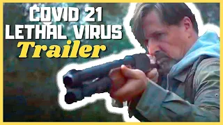 COVID 21 LETHAL VIRUS Trailer (2021)