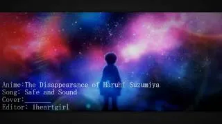 AMV- Safe and Sound //