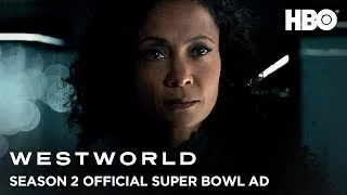 Westworld Season 2 | Official Super Bowl LII Ad | HBO