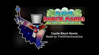 Castle Bleck Remix - Super Paper Mario