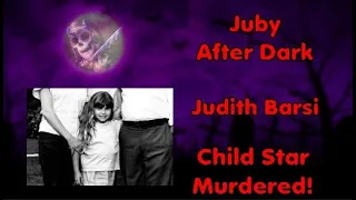 The Tragic Early Death Of Judith Barsi