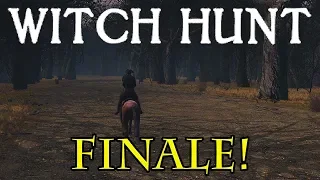 Witch Hunt Gameplay FINALE (Town is saved!!!)