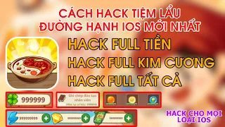 Cách Hack Tiệm Lẩu Đường Hạnh Phúc Full Tiền, Full Kim Cương Mới Nhất Cho Mọi Loại Ios