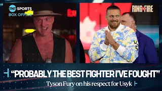 Tyson Fury believes Oleksandr Usyk is the 'BEST' fighter he will have ever fought!😯 | #RingOfFire 🇸🇦