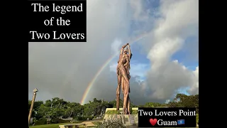 📖The Legend of the Two Lovers ♥️Two Lovers Point Guam🇬🇺